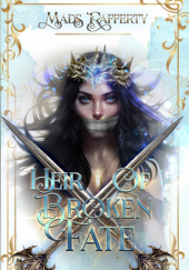 Okładka książki Heir of Broken Fate Mads Rafferty