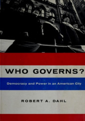 Who governs? Democracy and power in an American city