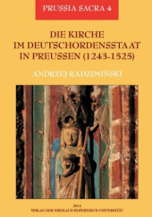 Okładka książki Die Kirche im Deutschordensstaat in Preussen (1243-1525) Andrzej Radzimiński