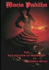 Maria Padilha: The Keyholder of Midnight