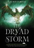 Okładka książki The Dryad Storm Laurie Forest