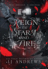 Okładka książki Reign of Stars and Fire LJ Andrews