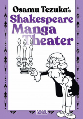 Okładka książki Shakespeare Manga Theater Osamu Tezuka