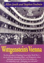 Okładka książki Wittgenstein's Vienna Stephen Edelston Toulmin,&nbsp;Allan Janik