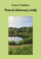 Okładka książki Powrót dolarowej ciotki Irena Paździerz