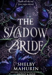 Okładka książki The Shadow Bride Shelby Mahurin