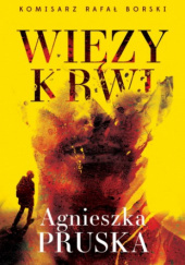 Okładka książki Więzy krwi Agnieszka Pruska