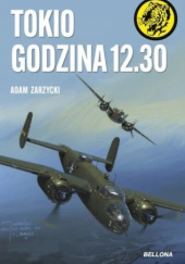 Okładka książki Tokio. Godzina 12:30 Adam Zarzycki