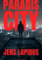 Okładka książki Paradis City Jens Lapidus