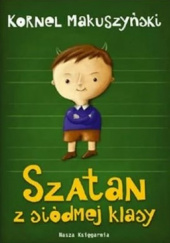 Okładka książki Szatan z siódmej klasy Kornel Makuszyński