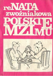 Polskie Mzimu. Wybór felietonów Naty drukowanych w "Gościu Niedzielnym" w latach 1981-1992