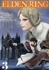 Okładka książki Elden Ring: The Road to the Erdtree, Vol. 3 Nikiichi Tobita