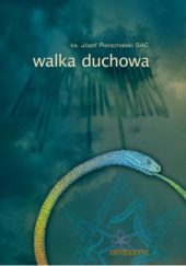 Okładka książki Walka duchowa. Józef Pierzchalski SAC