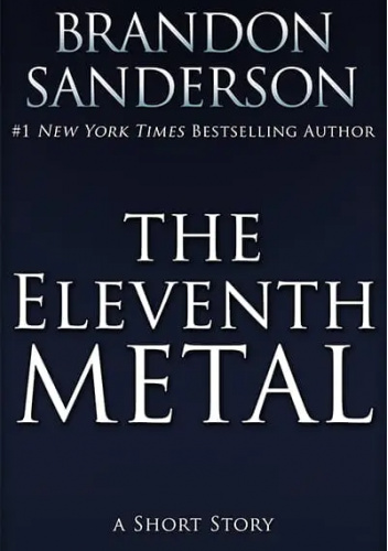 The Eleventh Metal | Brandon Sanderson