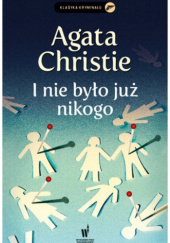 Okładka książki I nie było już nikogo Agatha Christie