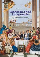 Okładka książki Leonardo, Frida i przyjaciele Camille Jouneaux