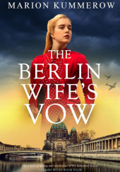 The Berlin Wife's Vow