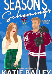 Okładka książki Season's Schemings Katie Bailey