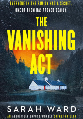 Okładka książki The Vanishing Act Sarah Ward