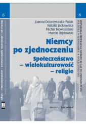 NIEMCY PO ZJEDNOCZENIU. SPOŁECZEŃSTWO – WIELOKULTUROWOŚĆ – RELIGIE