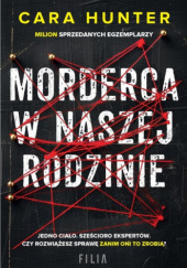 Okładka książki Morderca w naszej rodzinie Cara Hunter