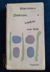 Okładka książki Kiełbie we łbie Stanisław Zieliński