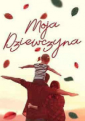 Okładka książki Moja dziewczyna 2 Evelyn Miller