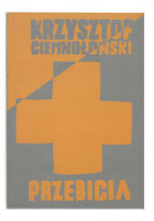 Okładka książki przebicia Krzysztof Nodar Ciemnołoński