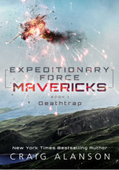 Okładka książki Mavericks Deathtrap 1/2 Craig Alanson