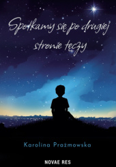 Spotkamy się po drugiej stronie tęczy