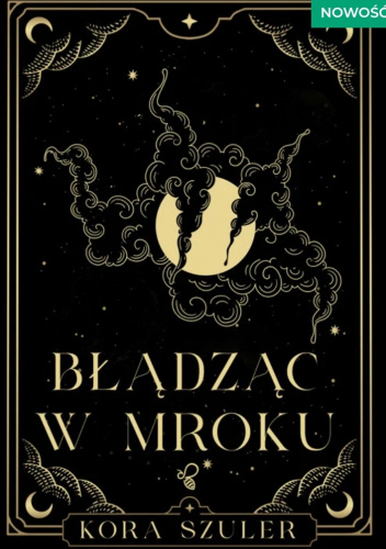 Błądząc w mroku