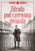 Okładka książki Zdrada pod czerwoną gwiazdą