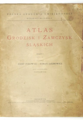 Atlas grodzisk i zamczysk śląskich