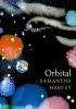 Okładka książki Orbital Samantha Harvey