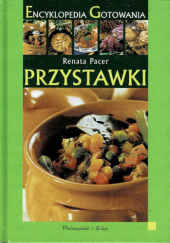 Okładka książki Encyklopedia gotowania. Przystawki Renata Pacer