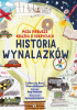 Okładka książki Historia wynalazków. Moja pierwsza książka o odkryciach Catherine Barr,&nbsp;Steve Williams