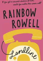 Okładka książki Landline Rainbow Rowell