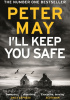 Okładka książki I'll Keep You Safe Peter May
