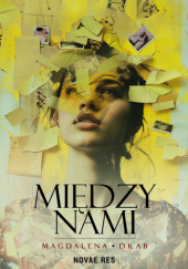 Okładka książki Między nami Magdalena Drab
