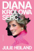 Diana. Królowa serc