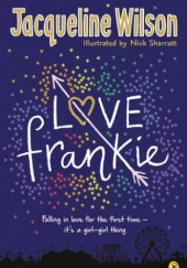 Okładka książki Love Frankie Nick Sharratt, Jacqueline Wilson