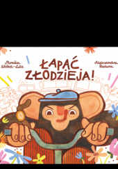 Okładka książki Łapać złodzieja Monika Wróbel-Lutz