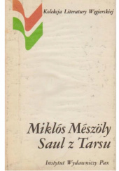 Okładka książki Saul z Tarsu Miklós Mészöly