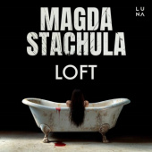 Okładka książki Loft Magda Stachula