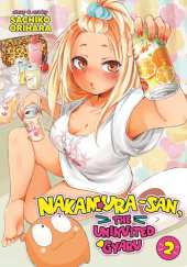 Okładka książki Nakamura-san, the Uninvited Gyaru Vol. 2 Sachiko Orihara