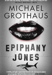 Okładka książki Epiphany Jones Michael Grothaus