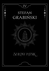 Okładka książki Szalony pątnik Stefan Grabiński