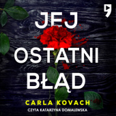 Okładka książki Jej ostatni błąd Carla Kovach