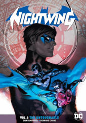 Okładka książki Nightwing: The Untouchable Bernard Chang, Sam Humphries