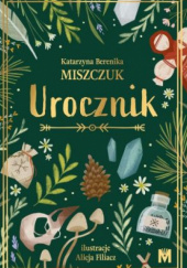 Okładka książki Urocznik Katarzyna Berenika Miszczuk